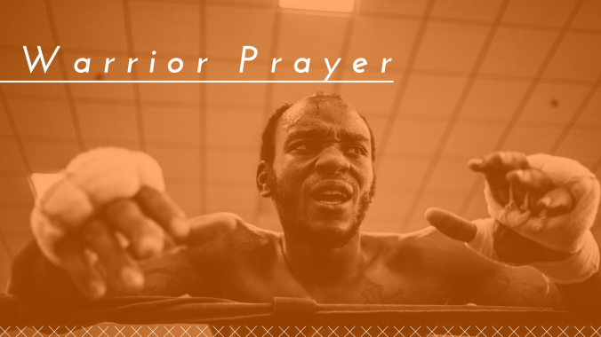 Warrior Prayer
